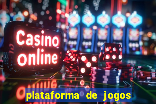 plataforma de jogos para ganhar dinheiro de verdade